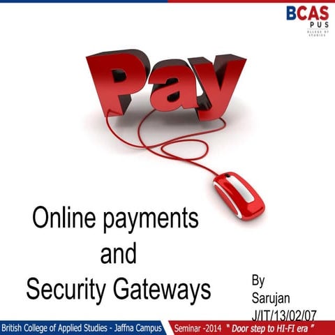 Online payments and Security Gateways 
