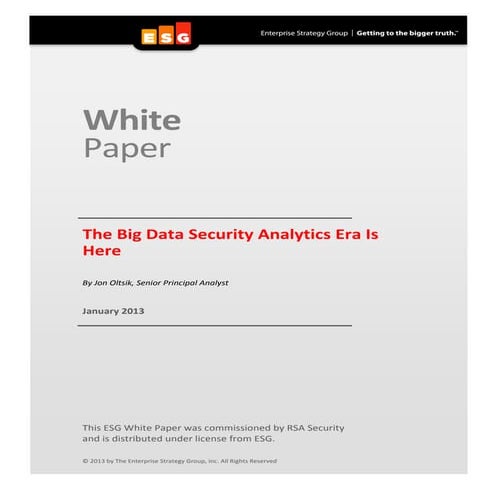 Enterprise Strategy Group: The Big Data Security Analytics Era is Here