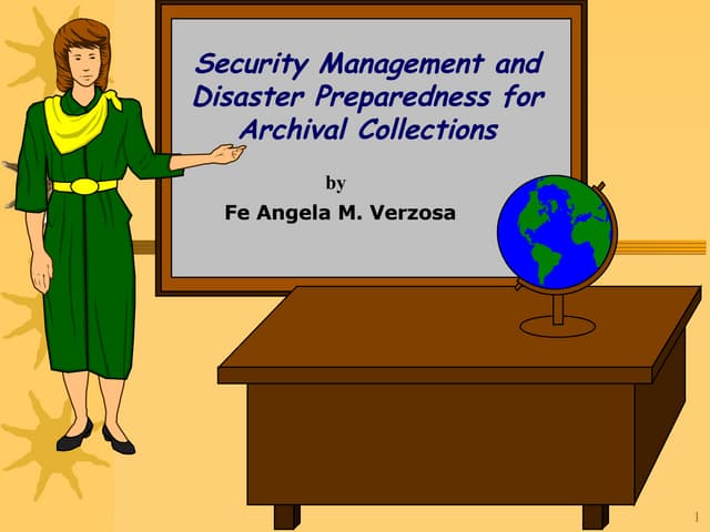 Security Management and Disaster Preparedness for Archival Collections