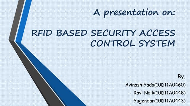 RFID BASED SECURITY ACCESS CONTROL SYSTEM