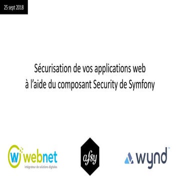 Sécurisation de vos applications web  à l’aide du composant Security de Symfony