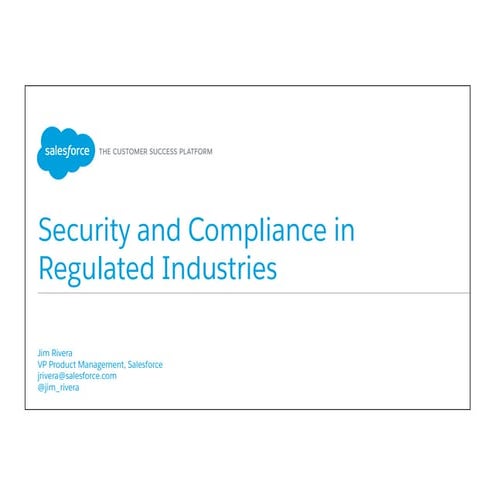 Security and Compliance in Regulated Industries