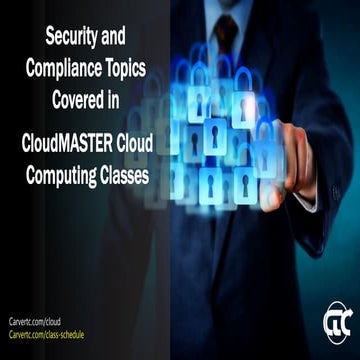 Security and Compliance Topics Covered in CloudMASTER IT Training