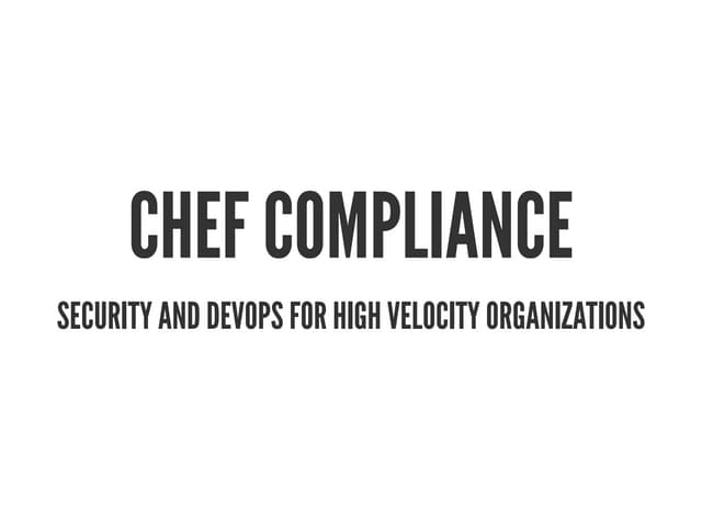 Security and dev ops for high velocity organizations