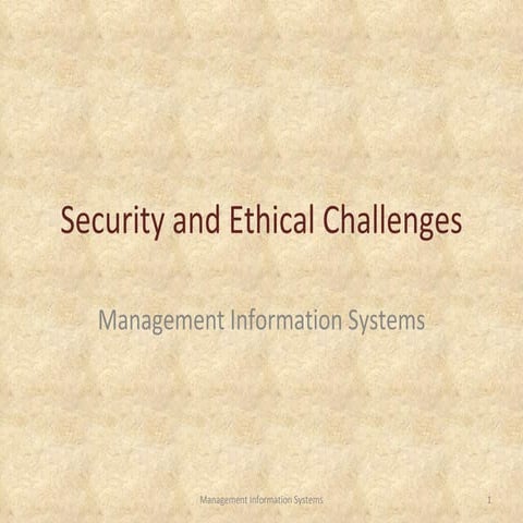 Security And  Ethical  Challenges