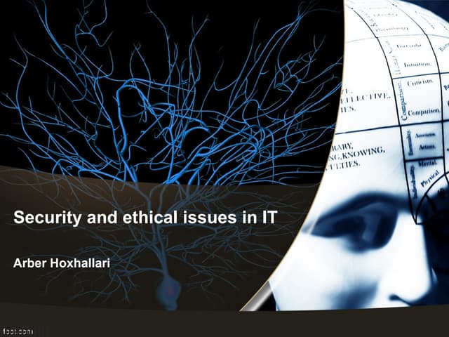 Security and ethical issues - Arber Hoxhallari