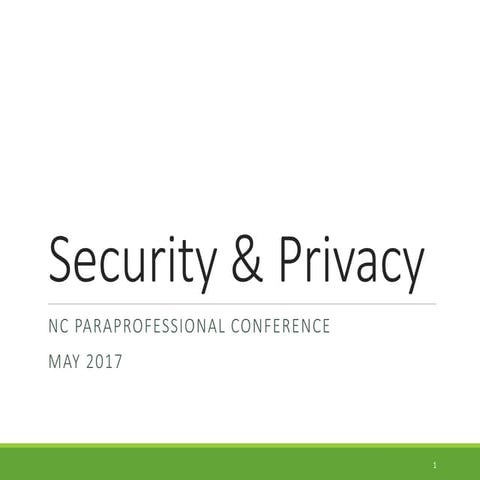 Security and privacy - Paraprofessional Conference