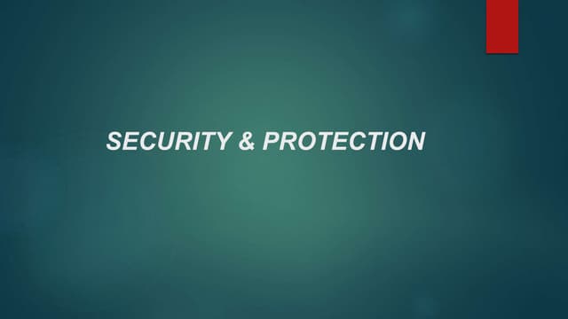 Security and protection
