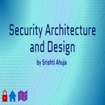 Security Architecture and Design - CISSP