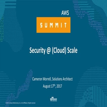 Security @ (Cloud) Scale Deep Dive