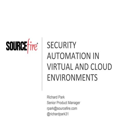 Security automation in virtual and cloud environments v2
