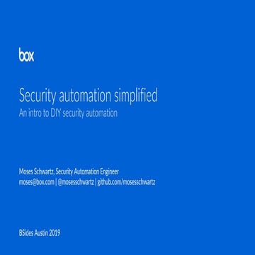 Security Automation Simplified - BSides Austin 2019