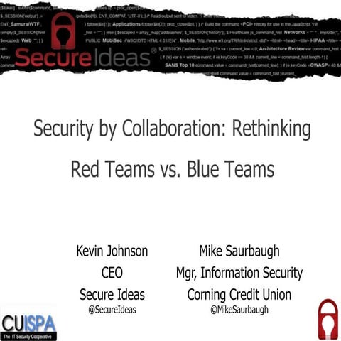Security by Collaboration: Rethinking Red Teams versus Blue Teams