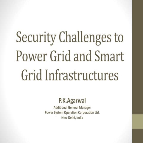 Security challenges to power grid and smart grid infrastructures
