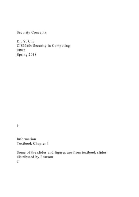 Security ConceptsDr. Y. ChuCIS3360 Security in Computing.docx