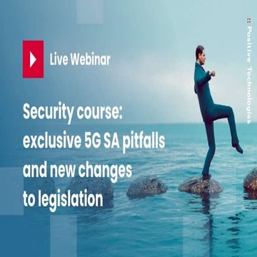 Security course: exclusive 5G SA pitfalls and new changes to legislation
