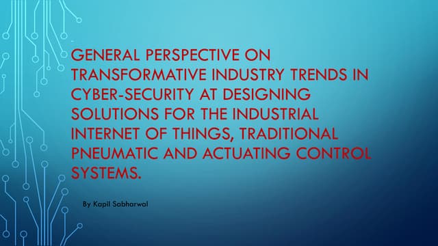 IOT & Security in Industrial Systems.
