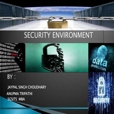 Security environment