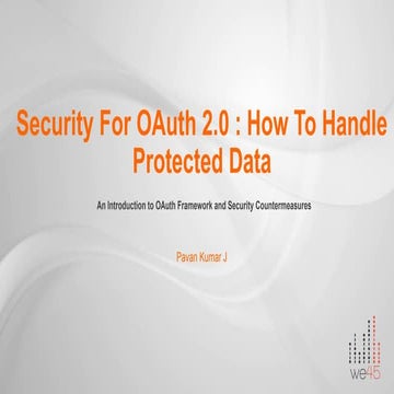 Security for oauth 2.0 - @topavankumarj | PPT