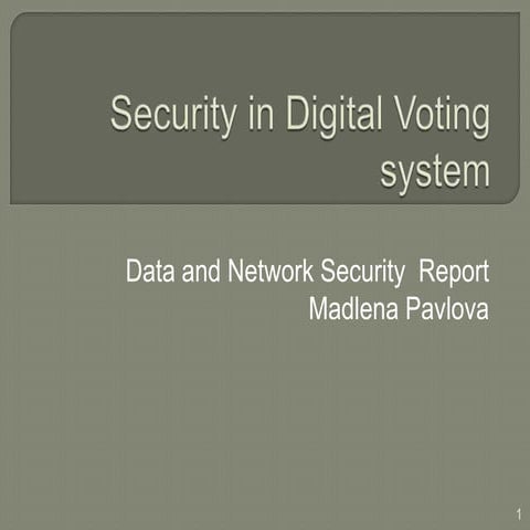 Security in digital voting system