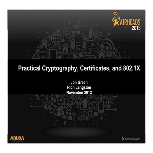 Security intermediate practical cryptography_certs_and 802.1_x_rich ...