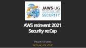 Security JAWS re:Invent 2021 Security re:Cap 20220228
