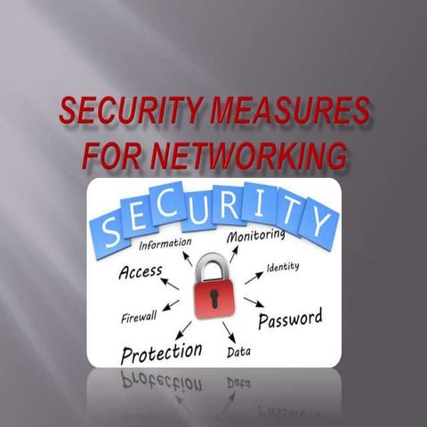 Security measures for networking