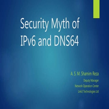 Security myth of i pv6 and dns64