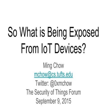 What is being exposed from IoT Devices