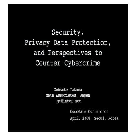 Security, Privacy Data Protection and Perspectives to Counter Cybercrime 0409...