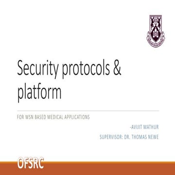 Security protocols & platform for wsn based medical applications