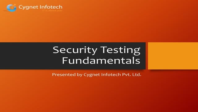 Security testing fundamentals