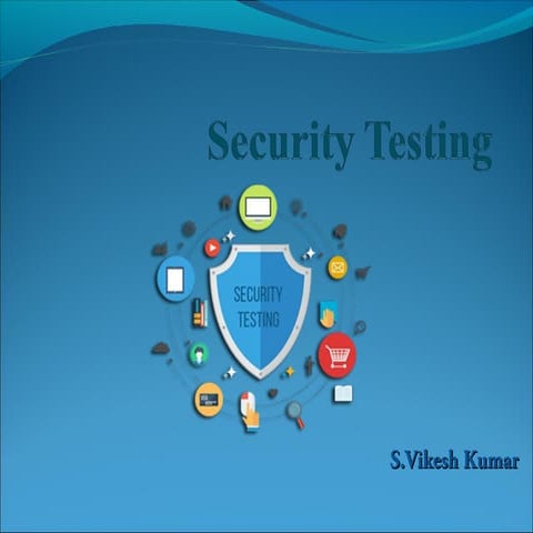 Security testing vikesh kumar