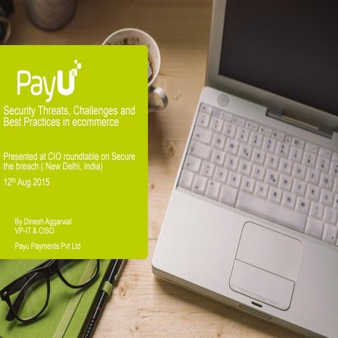 Security threats, challenges and best practices in ecommerce