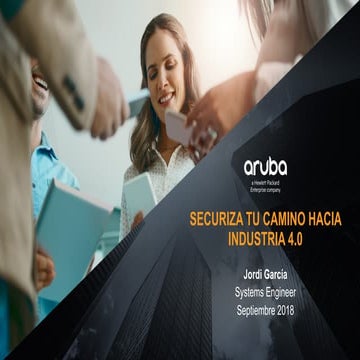 Securiza tu camino hacia la industria 4.0