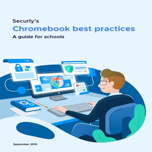 Best practices to shape and secure your 1:1 Chromebook program