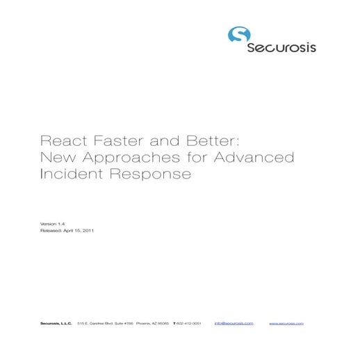 React Faster and Better: New Approaches for Advanced Incident Response