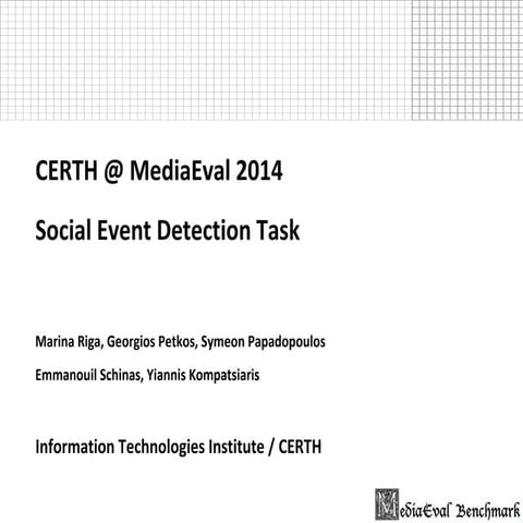 CERTH @ MediaEval 2014 Social Event Detection Task