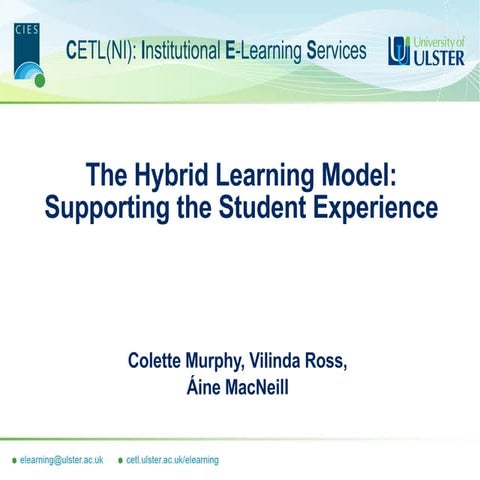 The Hybrid Learning Model: Supporting the Student Experience