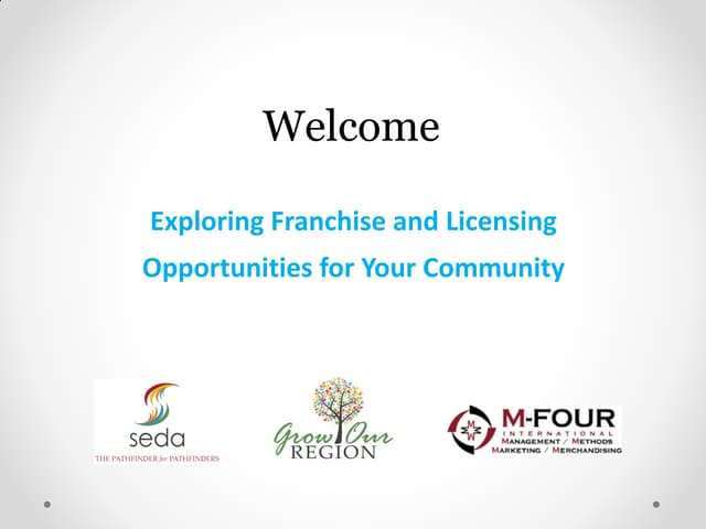Exploring Franchise and Licensing Opportunities For Your Community