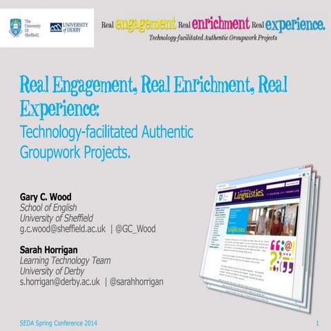 Seda spring conference - Real Engagement, Real Enrichment, Real Experience: T...