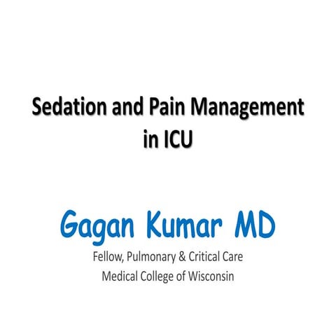 Sedation and analgesia in ICU