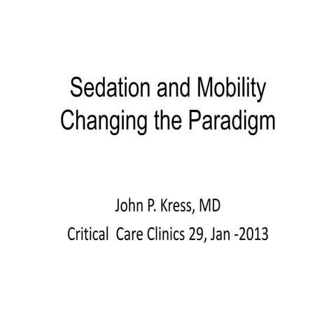 Sedation and mobility in ICU
