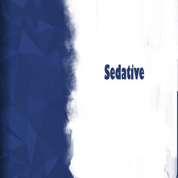 overview about Sedative in Pharmaceutical.pptx