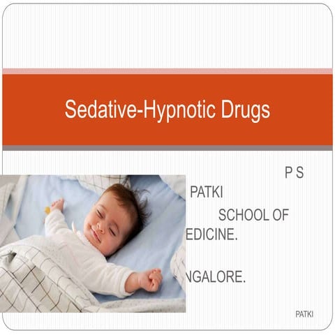 Sedative  hypnotics