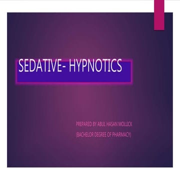 Sedative and  hypnotics