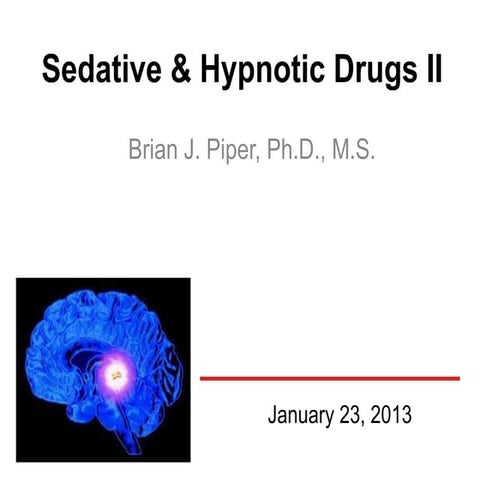 Sedative & Hypnotic Drugs Part II