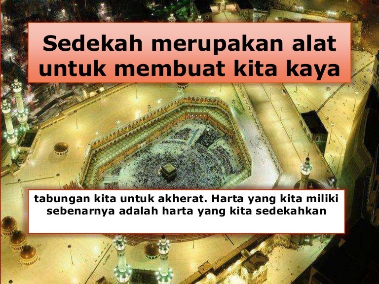 Sedekah Merupakan Alat Untuk Membuat Kita Kaya
