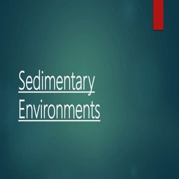 Sedimentary environments