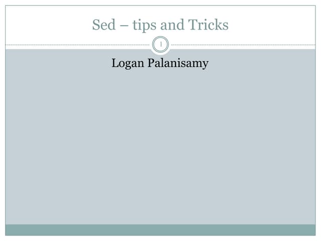 Sed tips and_tricks